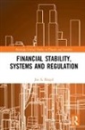 Kregel, Jan Kregel, Jan (Levy Economics Institute of Bard College Kregel, Jan A. Kregel, Kregel Jan, Felipe Rezende... - Financial Stability, Systems and Regulation