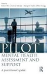 Dr Robert Eriksen Bor, Robert Eriksen Bor, Dr Robert Bor, Robert Bor, Carina Eriksen, Dr. Carina Eriksen... - Pilot Mental Health Assessment and Support