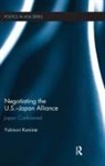 Komine, Yukinori Komine, Yukinori (Harvard University Komine, Komine Yukinori - Negotiating the U.s.japan Alliance