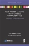 Shanghai Finance Institute P2P Research Group, Shanghai Finance Institute (Sh P2p Research Group, Shanghai Finance Institute (Shanghai Finance Institute P2P Research Group) P2p Research Group, Shanghai Finance In Ptop Research Group, Shanghai Finance Institute Ptop Research Group, Shanghai Finance Institute P2p Research Group - Peer To Peer Lending With Chinese Characteristics: Development,