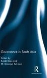 Rumki (Jamia Millia Islamia Basu, Rumki (Professor of Public Administration an Basu, Rumki Rahman Basu, Rumki Basu, Basu Rumki, M. Shamsur Rahman... - Governance in South Asia