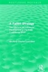 Geoffrey C. Laendner, Laendner Geoffrey C. - Routledge Revivals: A Failed Strategy (1993)