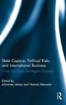 Johannes Meissner Leitner, Johannes Leitner, Leitner Johannes, Hannes Meissner, Meissner Hannes - State Capture, Political Risks and International Business
