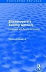 Terence Hawkes, Terence (Emeritus Professor of English Hawkes, Terence (University of Cardiff Hawkes, Hawkes Terence - Routledge Revivals: Shakespeare''s Talking Animals (1973)