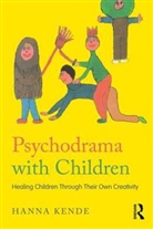 B. Hanna Kende, Hanna Kende, Hanna (University of Budapest) Kende, Kende Hanna - Psychodrama With Children