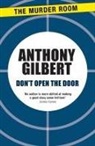 Anthony Gilbert - Don't Open the Door
