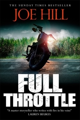 Joe Hill - Full Throttle - Contains IN THE TALL GRASS