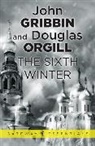 Dr John Orgill Gribbin, John Gribbin, Douglas Orgill, Orgill Douglas - Sixth Winter