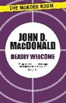 John D Macdonald, John D. Macdonald - Deadly Welcome