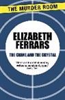 Elizabeth Ferrars - The Crime and the Crystal