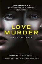 Saul Black, Black Saul - Lovemurder