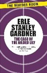 Erle Stanley Gardner - The Case of the Gilded Lily