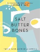 Nicole Pisani, Pisani Nicole - Salt, Butter, Bones