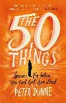Peter Dunne - The 50 Things