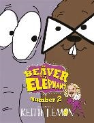 Keith Lemon, Lemon Keith - The Beaver and the Elephant Number Two