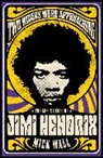 Mick Wall - Two Riders Were Approaching: The Life & Death of Jimi Hendrix