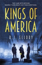R J Ellory, R. J. Ellory, R.J. Ellory, Roger J. Ellory - Kings of America