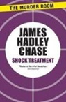 James Hadley Chase - Shock Treatment