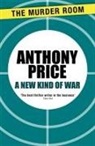 Anthony Price - A New Kind of War