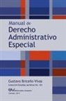 Gustavo BRICEÑO VIVAS - MANUAL DE DERECHO ADMINISTRATIVO ESPECIAL