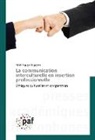 Minh N. Nguyen, Minh Nguyet Nguyen - La communication interculturelle en insertion professionnelle