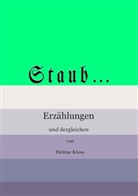 Helmar Kloss - Über Staub und andere Feinde des Wohlbefindens
