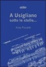 Anna Piccardi - A Usigliano sotto le stelle