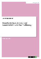 Sebastian Steidle - Kulturlandschaftselemente und  Landschaftsästhetik. Eine Einführung