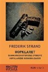 Frederik Strand - Uopklaret - Danmarkshistoriens største uopklarede kriminalsager