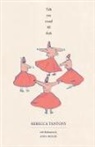 Rebecca Tantony, Anna Higgie - Talk You Round Till Dusk