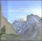 Michele Dalla Palma - Uomini e montagne