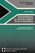 Claudia Lange - Unreasonableness as a Ground of Judicial Review in South Africa