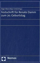 Roger Mann, Jörg F. Smid - Festschrift für Renate Damm zum 70. Geburtstag