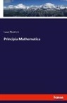 Isaac Newton - Principia Mathematica
