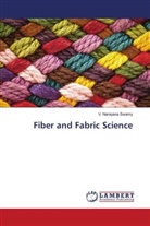 V Narayana Swamy, V. Narayana Swamy - Fiber and Fabric Science