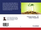 Abhay Raja - Financial System - An Indian Perspective