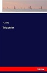 Ouida, . Ouida, . . Ouida, .. Ouida - Tricotrin