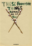 Niina Lehtonen Braun, Kral, Kral, Christina Kral, Niin Lehtonen Braun, Niina Lehtonen Braun - These Foolish Things Remind Me of You