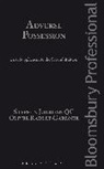 Stephen Jourdan, Stephen Jourdan KC, Stephen Jourdan Qc, Oliver Radley-Gardner, Oliver Radley-Gardner KC, Mr Oliver Radley-Gardner QC... - Adverse Possession: First Supplement to the Second Edition