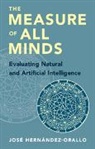 Jose Hernandez-Orallo, José Hernandez-Orallo, José Hernández-Orallo - Measure of All Minds