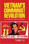 Tuong Vu, Tuong (University of Oregon) Vu - Vietnam''s Communist Revolution
