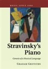 Graham Griffiths, Graham (City University London) Griffiths, Griffiths Graham - Stravinsky''s Piano