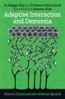 Arlene Astell, Maggie Ellis, Maggie Astell Ellis, Ellis Maggie, Suzanne Scott - Adaptive Interaction and Dementia