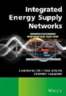 Geoffrey Hammond, Hammond Geoffrey, Nick Jenkins, Jenkins Nick, Jianzhong Wu, Jianzhong Jenkins Wu... - Integrated Energy Supply Networks
