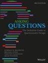 Norman M. Bradbrun, Norman M. Bradburn, Norman M. (University of Chicago) Bradburn, Norman M. Johnson Bradburn, Bradburn Norman M., et al... - Asking Questions