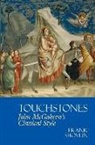 Frank Shovlin, Frank (The Institute of Irish Studies Shovlin, Senior Lecturer in Irish Studies Frank (U Shovlin, Senior Lecturer in Irish Studies Frank (University of Liverpool Institute of Irish Studies Shovlin - Touchstones: John Mcgahern''s Classical Style