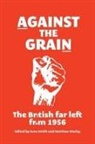 Evan Worley Smith, Evan Smith, Matthew Worley - Against the Grain