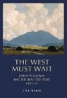 Una Newell, Newell Una, Newell Una - West Must Wait
