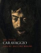 Giovanni Baglione, Giovanni Pietro Bellori, Giorgio Baglione Mancini, Giulio Mancini, Giulio Baglione Mancini, Helen Langdon - Lives of Caravaggio