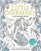Hans  Christian Andersen - The Little Mermaid Colouring Book